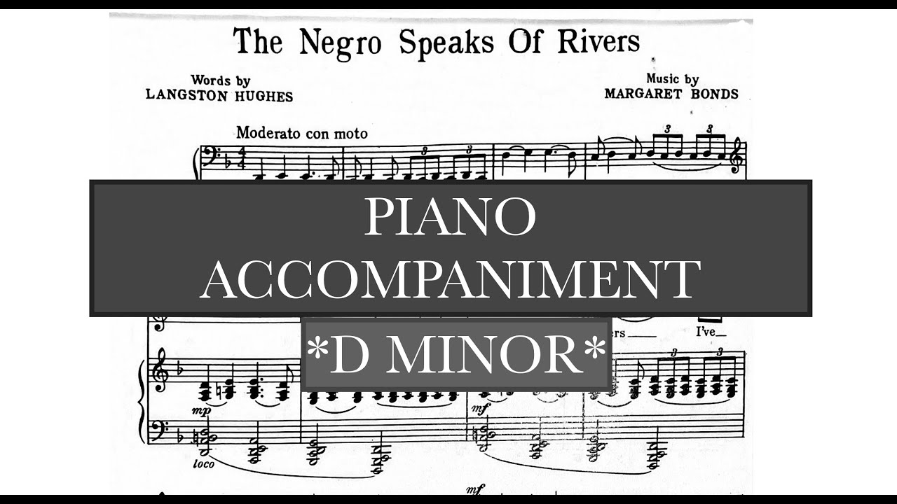 The Negro Speaks of Rivers (Margaret Bonds) - D Minor Piano Accompaniment and Vocal Guide - Karaoke