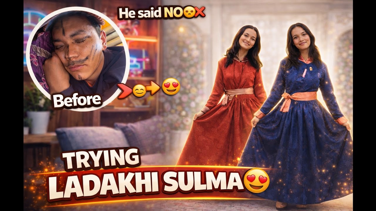 TRYING LADAKHI SULMA 🥰 || PART 2 PRANK 🤣#dailyvlog #ladakhivlogger #lehladakh