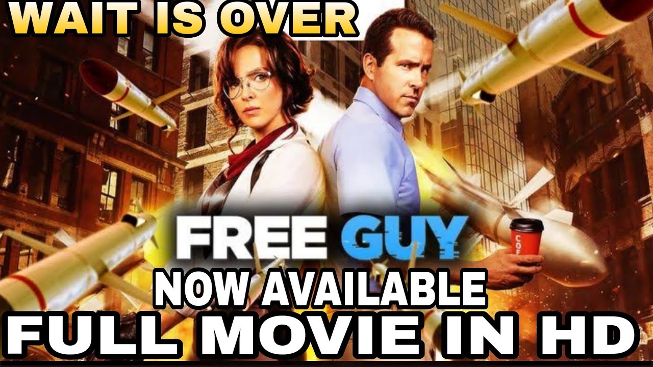 Free Guy Full Movie Now Available In HD | How To Watch Free Guy In Hindi HD | Free Guy Download