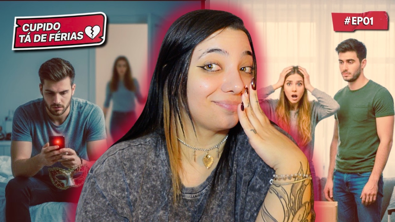 ELA ME LARGOU NO CARNAVAL - RELATOS AMOROSOS l CUPIDO TÁ DE FÉRIAS #EP01