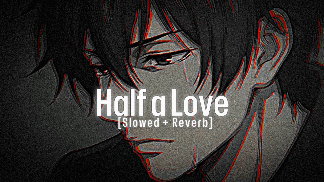 Sad Turkish Music  [Slowed + Reverb] | [Official Audio] | Half a Love