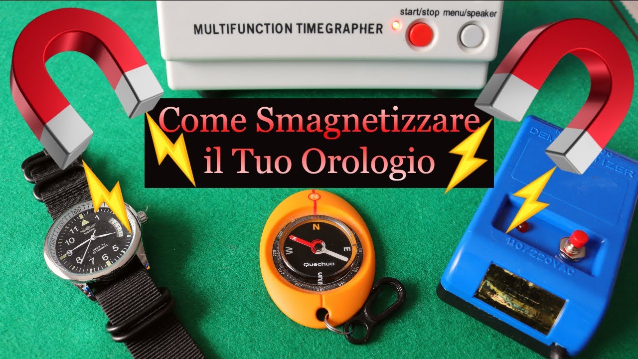 Come Smagnetizzare il TUO Orologio 🧲 E Magnetizzare....🧲