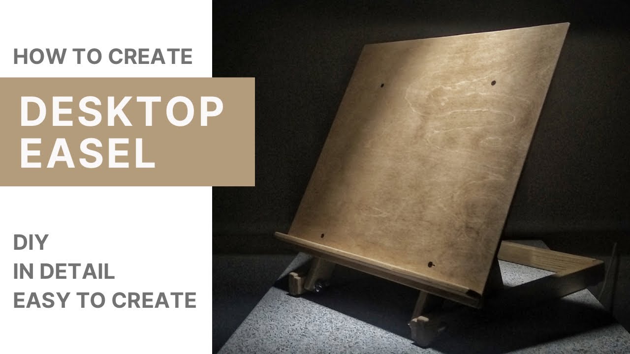 How to create Desktop Easel