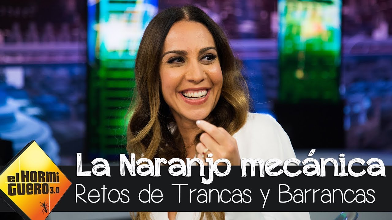 Trancas y Petancas ponen a prueba a Mónica Naranjo con 'La Naranjo mecánica' - El Hormiguero 3.0