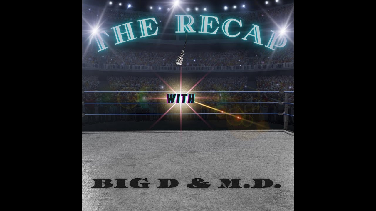 Recap Episode 115 #snme RECAP w/e 1/24/26 #wwe #snme #smackdown #wweraw #wweonnetflix