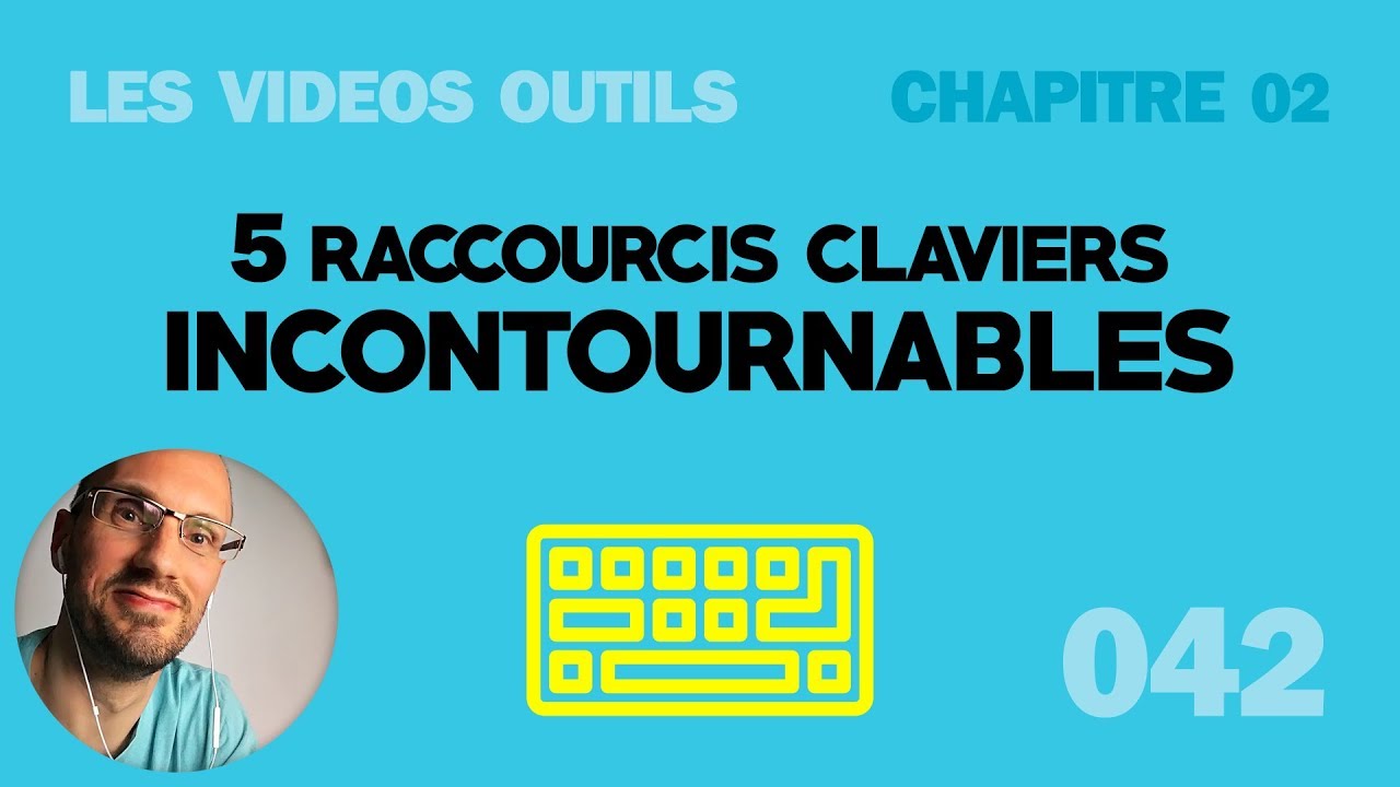 Les 5 raccourcis que vous devez connaître par coeur