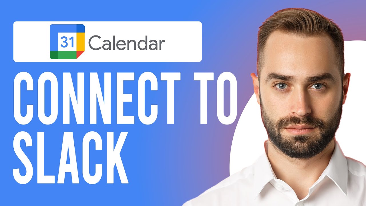 How to Sync Google Calendar with Slack (A Step-by-Step Guide)