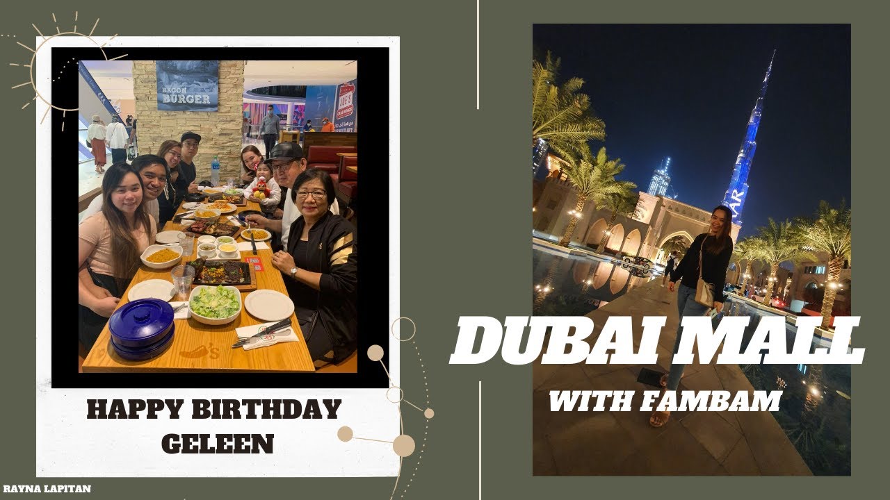 DUBAI MALL WITH FAMBAM | BIRTHDAY CELEBRATION NI GEL |RAYNA LAPITAN VLOG #75