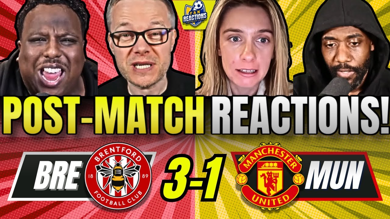 MAN UTD FANS POST-MATCH REACTION TO BRENTFORD 3-1 MAN UTD | PREMIER LEAGUE FAN REACTIONS