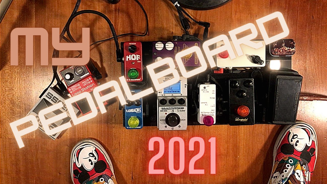 What is on my Pedalboard?
