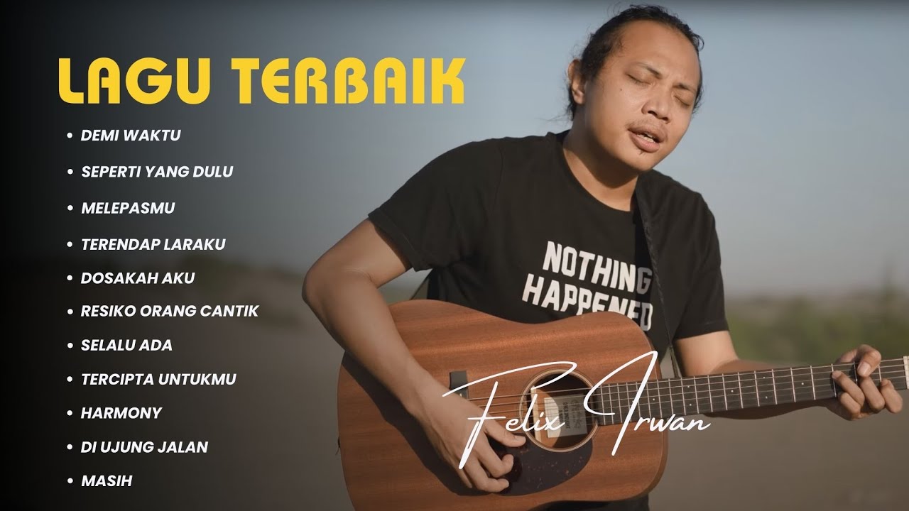 DEMI WAKTU - UNGU | FELIX IRWAN - SEPERTI YANG DULU [TOP 17 LAGU PILIHAN TERBAIK 2024]