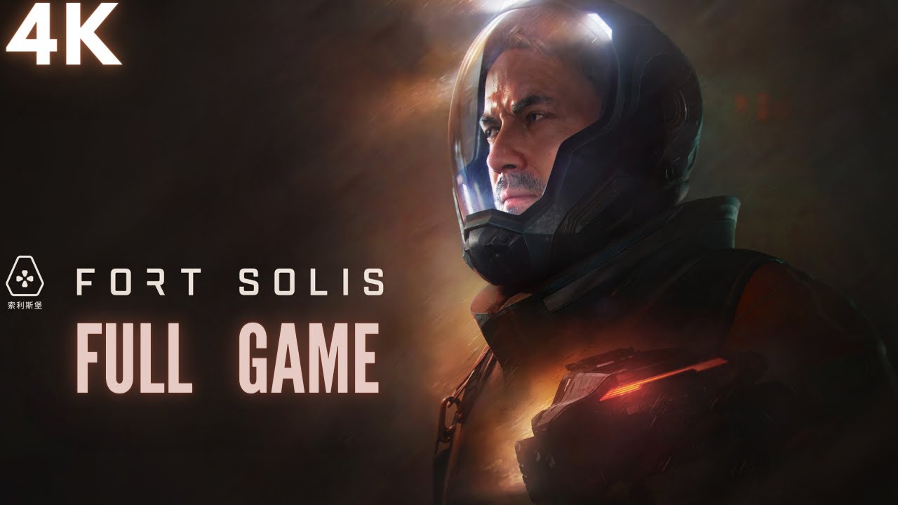 FORT SOLIS Gameplay Walkthrough FULL GAME (4K 60FPS PC ULTRA) No Commentary