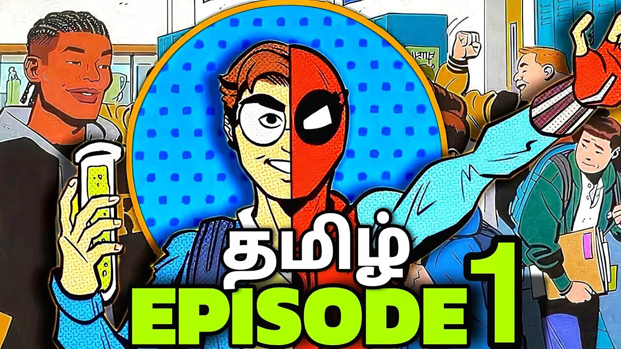 Your friendly neighborhood Spiderman Episode 1 Breakdown (தமிழ்) #marvel