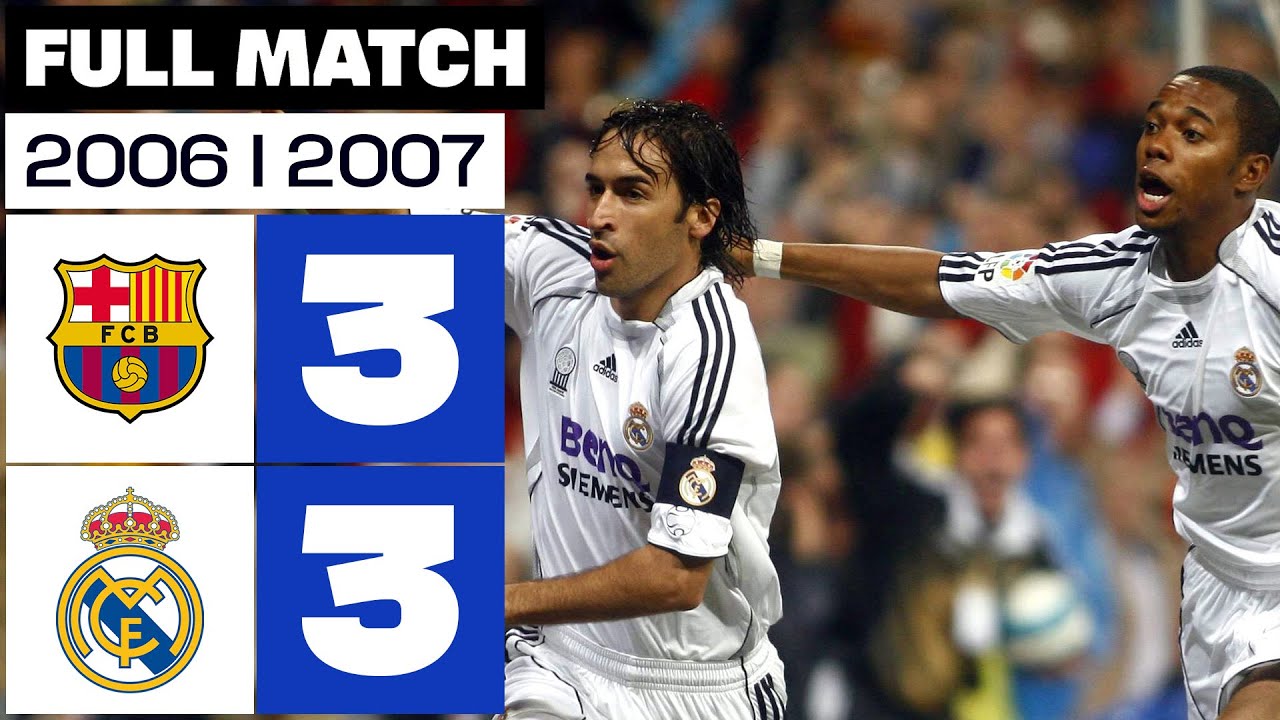 FC Barcelona vs Real Madrid (3-3) 2006/2007 PARTIDO COMPLETO