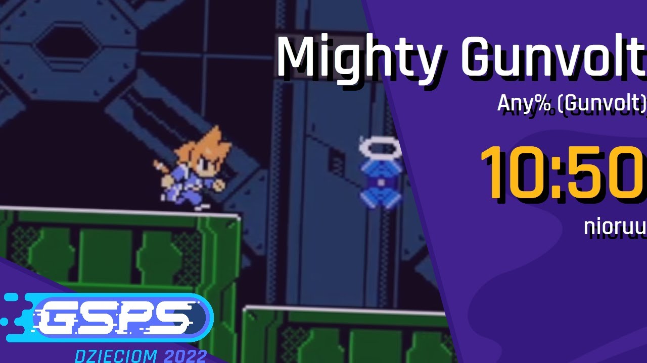 GSPS Dzieciom 2022 - Mighty Gunvolt [Any%] - nioruu