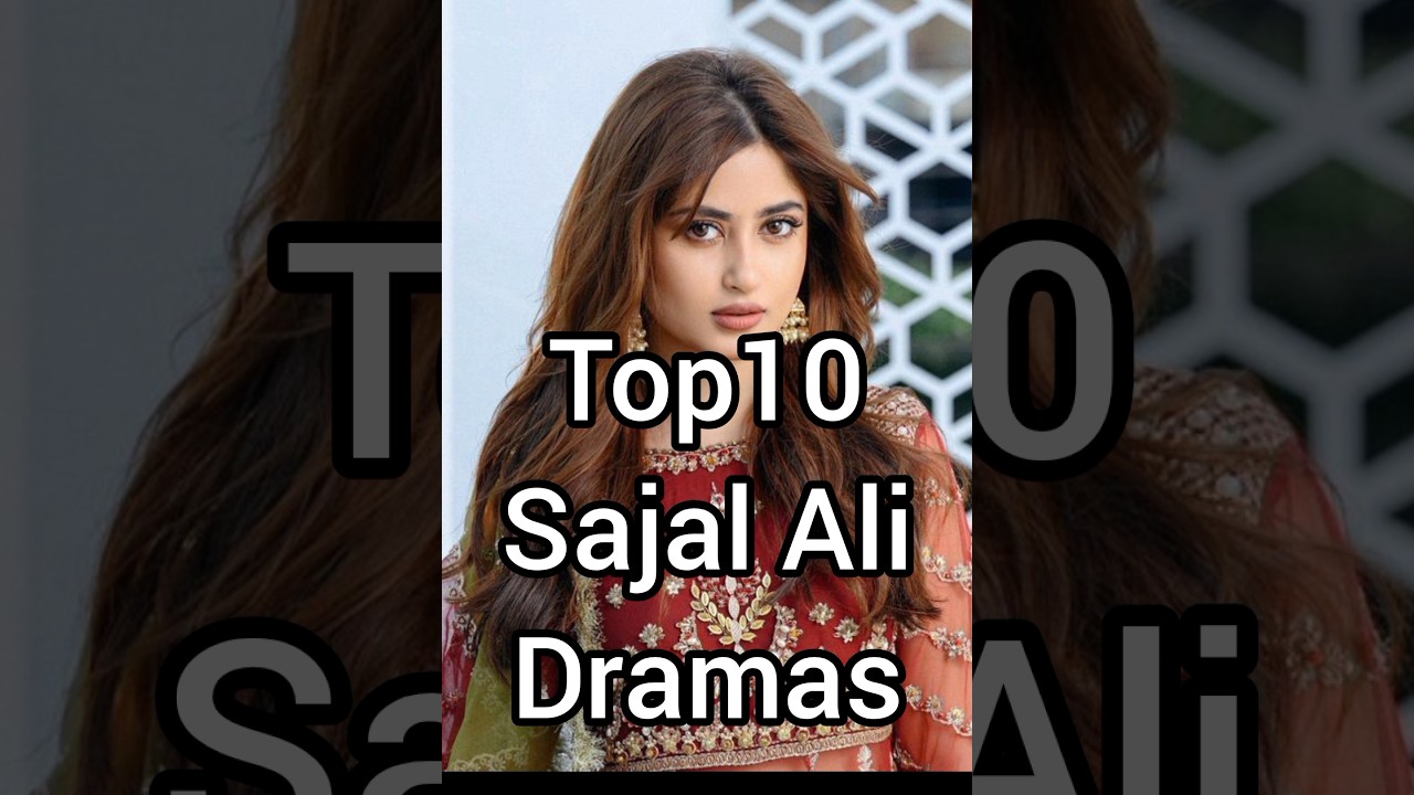 Top 10 Sajal Ali Dramas #shorts #shortsfeed #viral #viralvideo #trending #trendingdramas#hooraudiotv