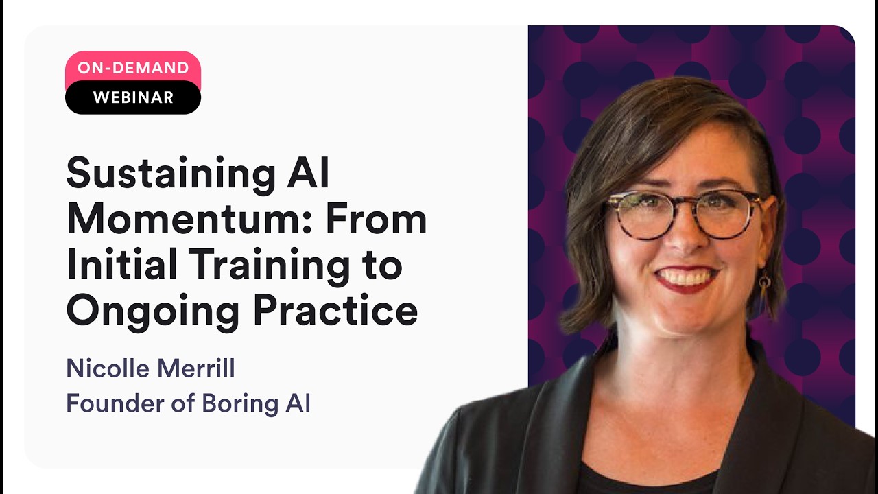 Sustaining AI Momentum - From Initial Training to Ongoing Practice