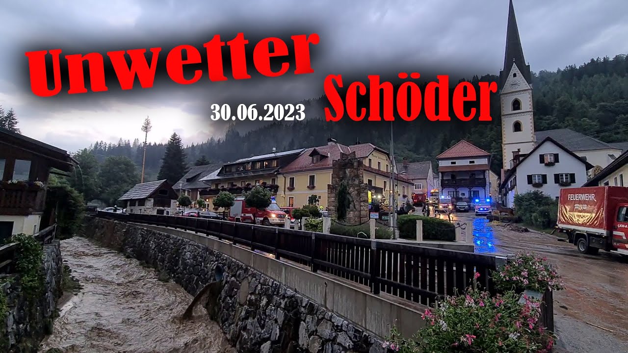 Unwetter in Schöder in der Steiermark