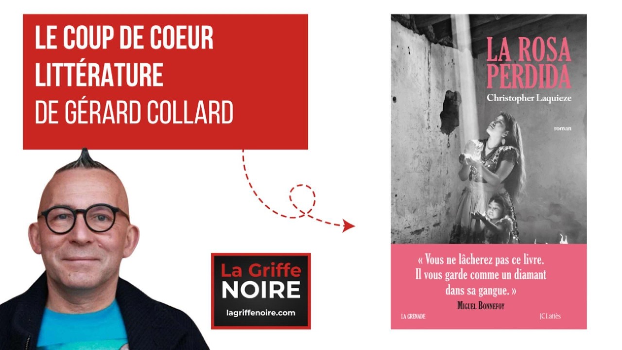 LA ROSA PERDIDA - CHRISTOPHER LAQUIEZE - &Eacute;ditions JC Latt&egrave;s