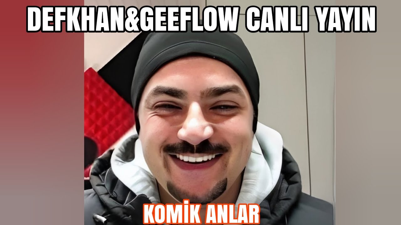 DEFKHAN&GEEFLOW CANLI YAYIN KOMİK ANLAR 3 (sohbet&acapella&komikanlar&anılar)