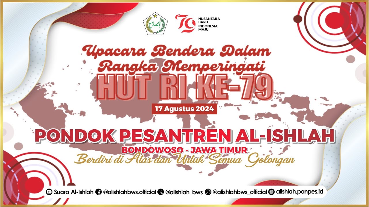 LIVE: Upacara Peringatan Kemerdekaan RI ke-79, Pondok Pesantren Al-Ishlah Bondowoso