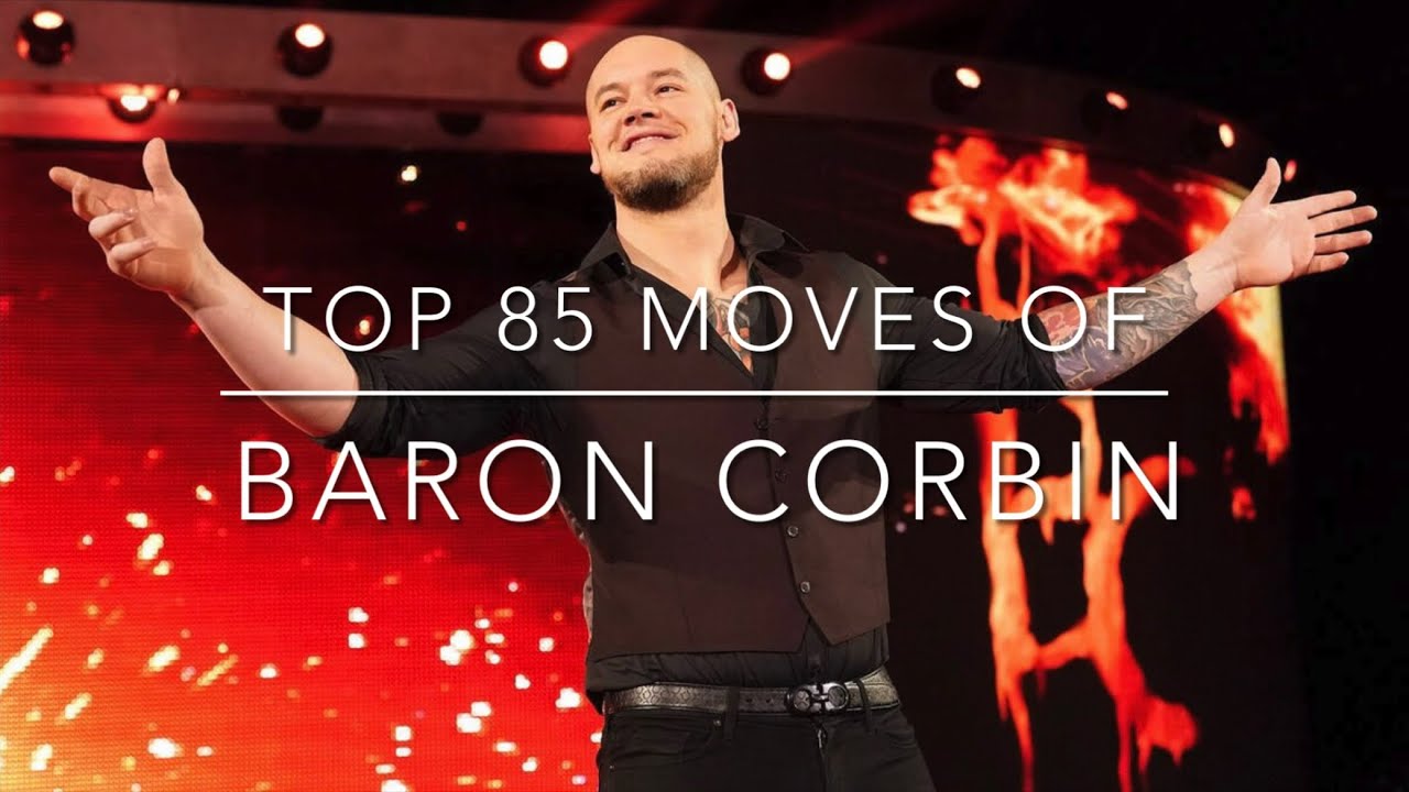 Top 85 Moves of Baron Corbin