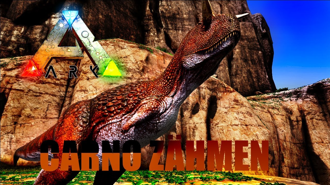 Wie Zähme ich ein Carnotaurus - Ark Survival - German Tutorial