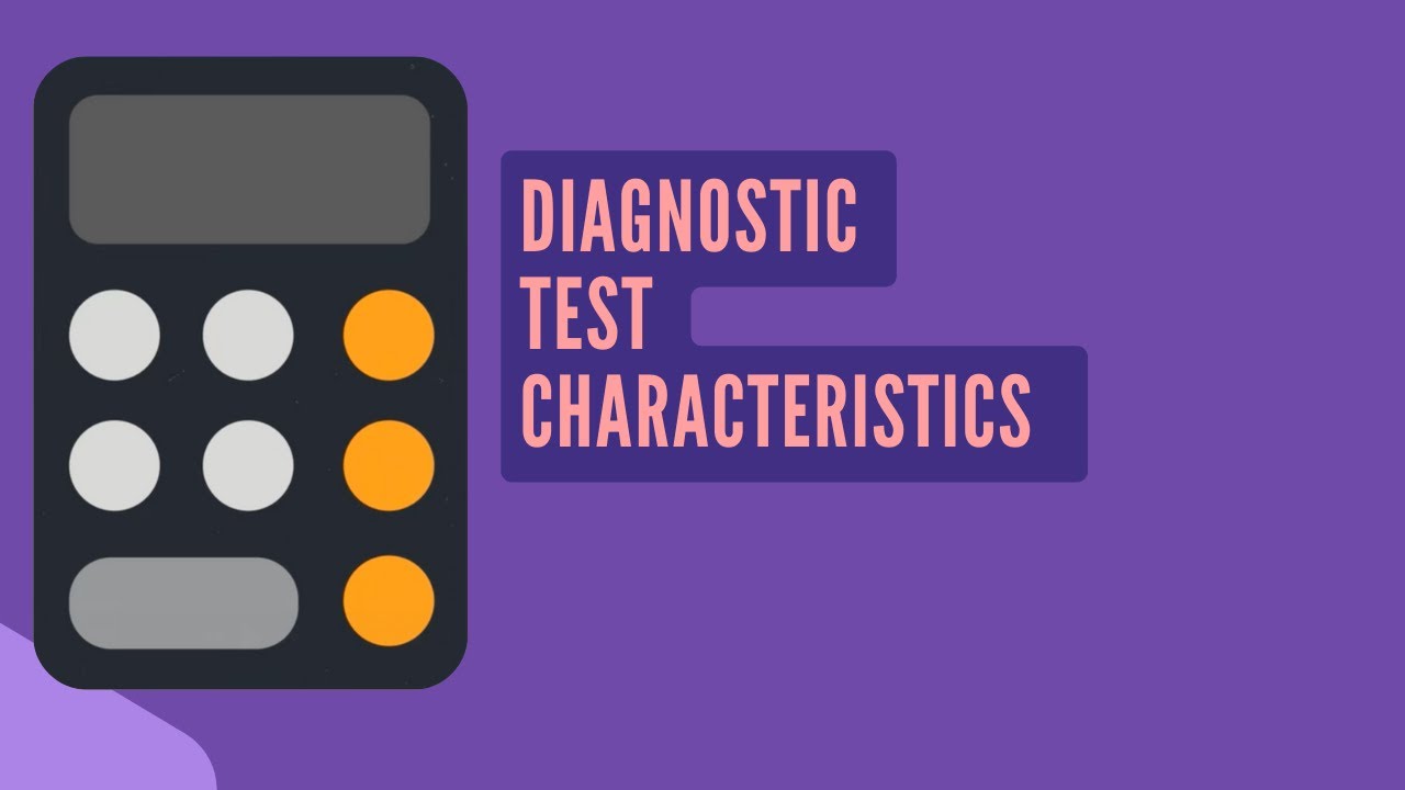 Diagnostic Test Characteristics