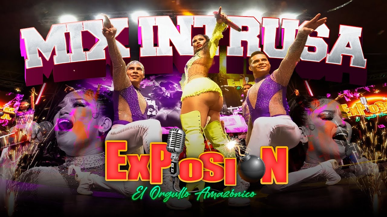 Mix Intrusa - Grupo Musical Explosión de Iquitos