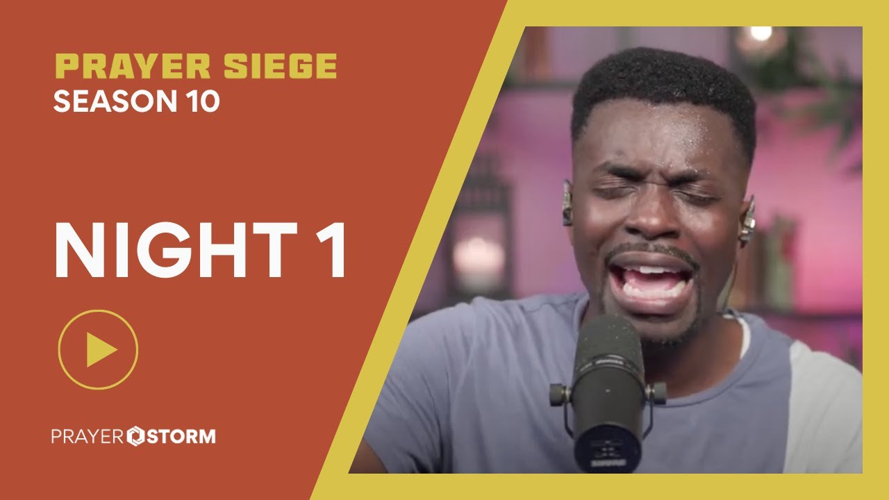 Night 1 | Praying in Tongues | Prayer Siege 10