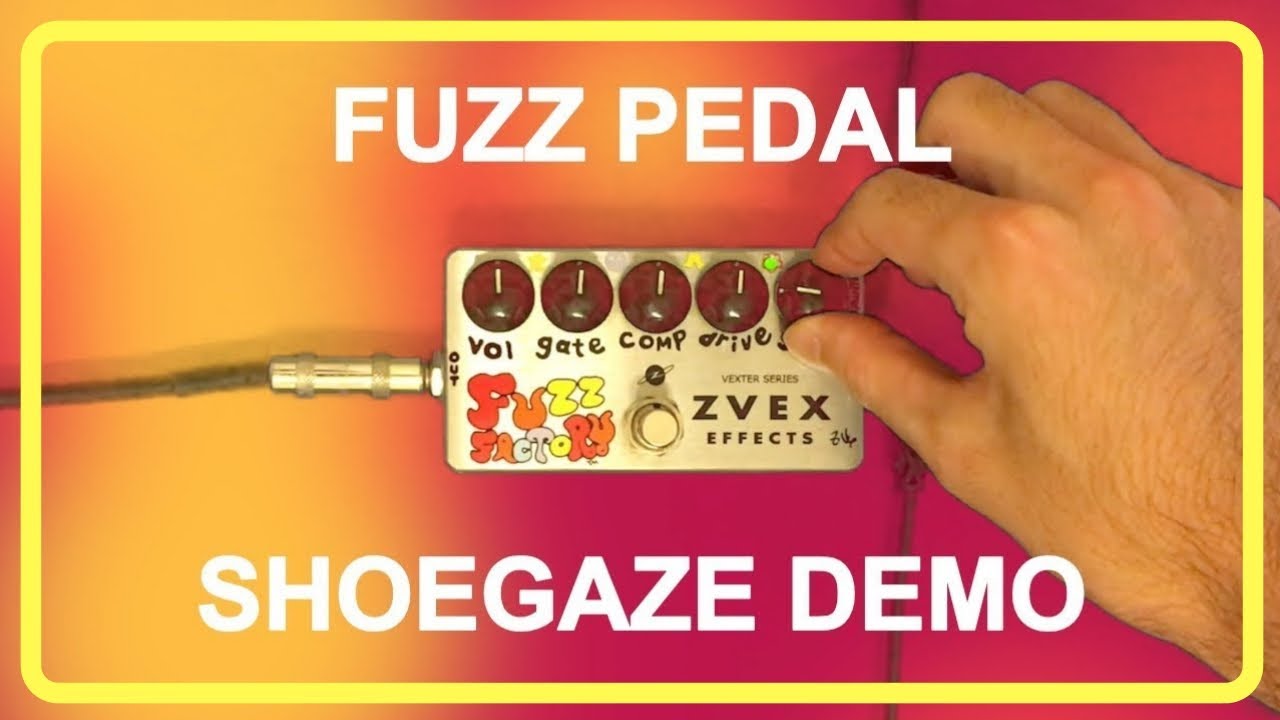 ZVEX Fuzz Factory Pedal | Shoegaze Demo 💥