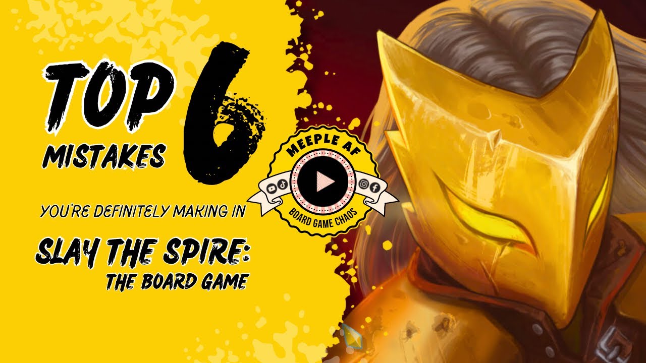 Top 6 Mistakes New Players Make in Slay the Spire: The Board Game