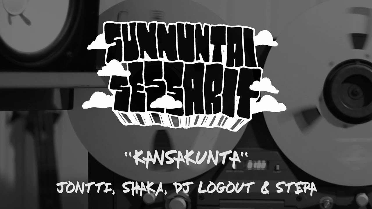 Jontti, Shaka, DJ Logout & Stepa - Kansakunta (Sunnuntaisessarit)