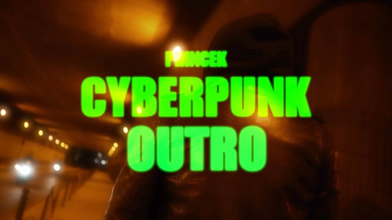PRINCE K - CYBERPUNK / OUTRO (Prod. OTP)