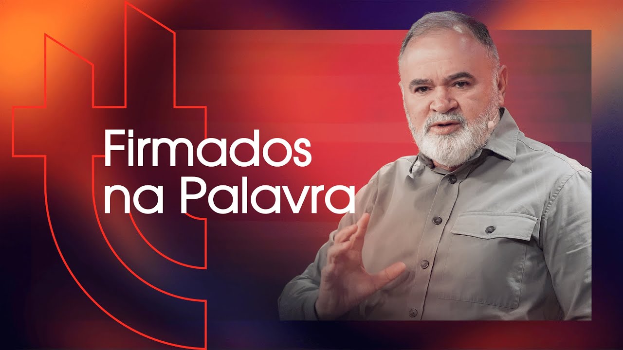 Firmados na Palavra - Ap. Guto Emery