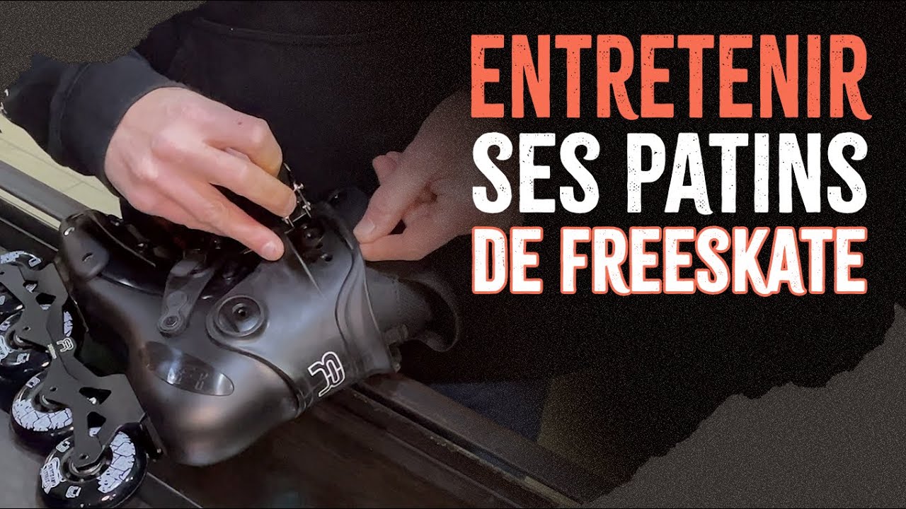 TUTO - Entretenir ses rollers