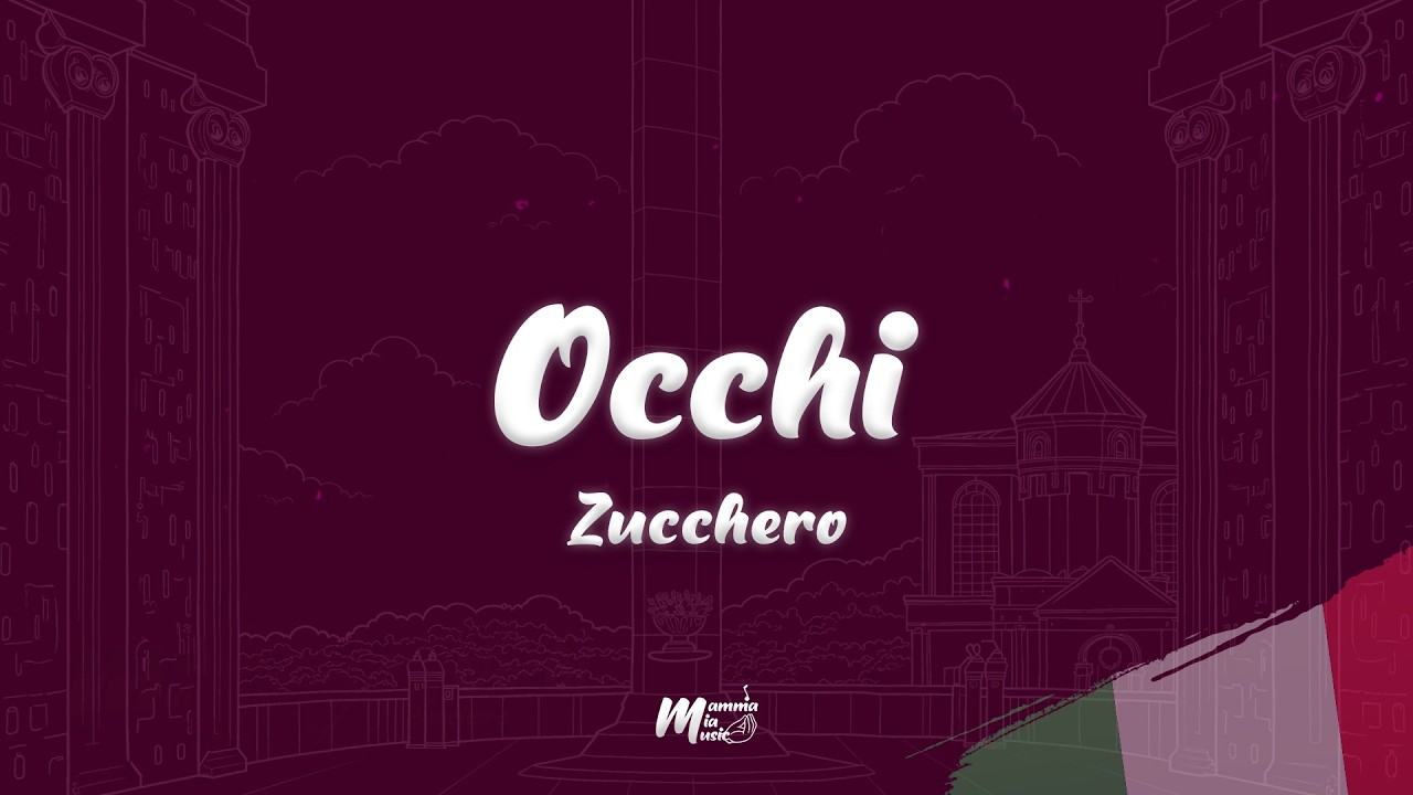Zucchero - Occhi (Testo / Lyrics)