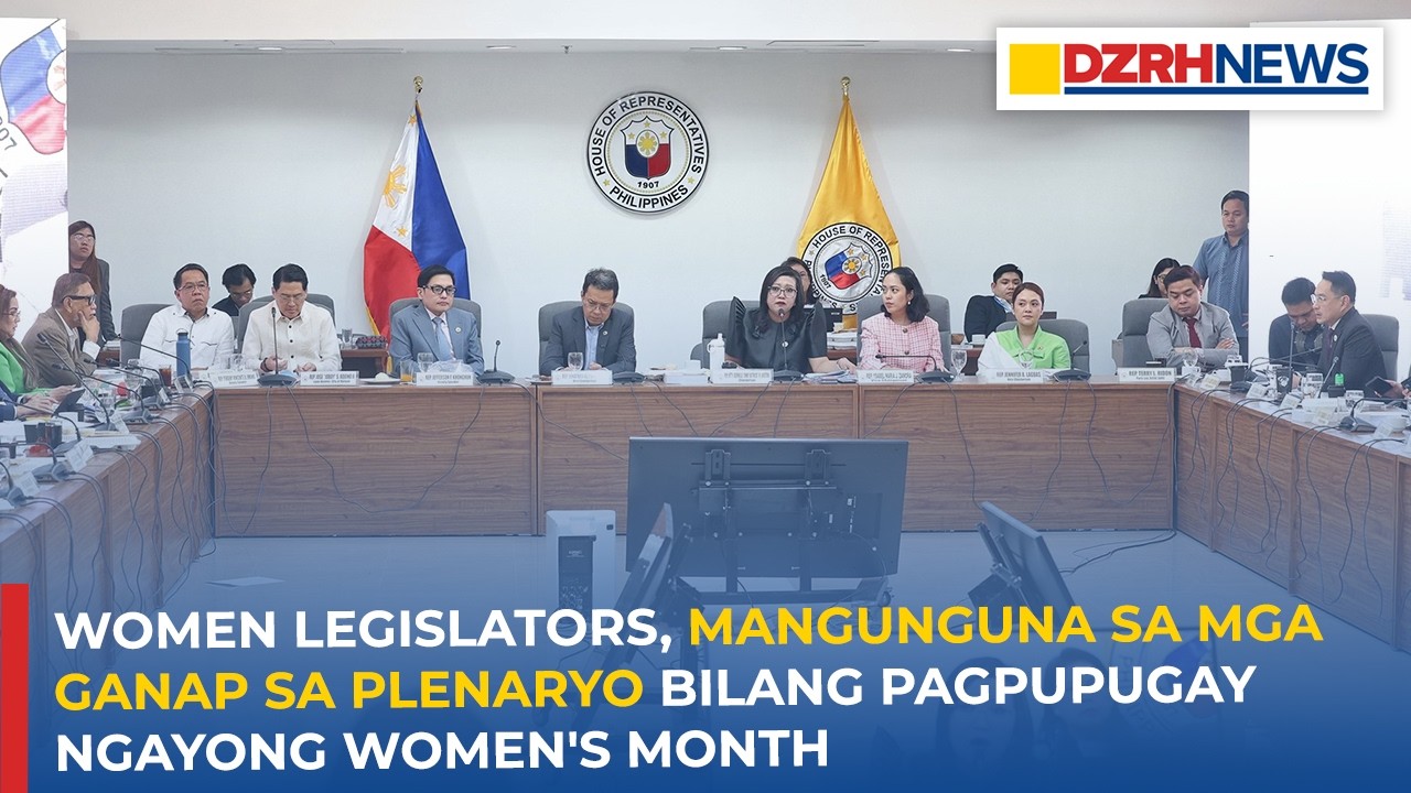Women Legislators, mangunguna sa mga ganap sa plenaryo bilang pagpupugay ngayong Women's Month