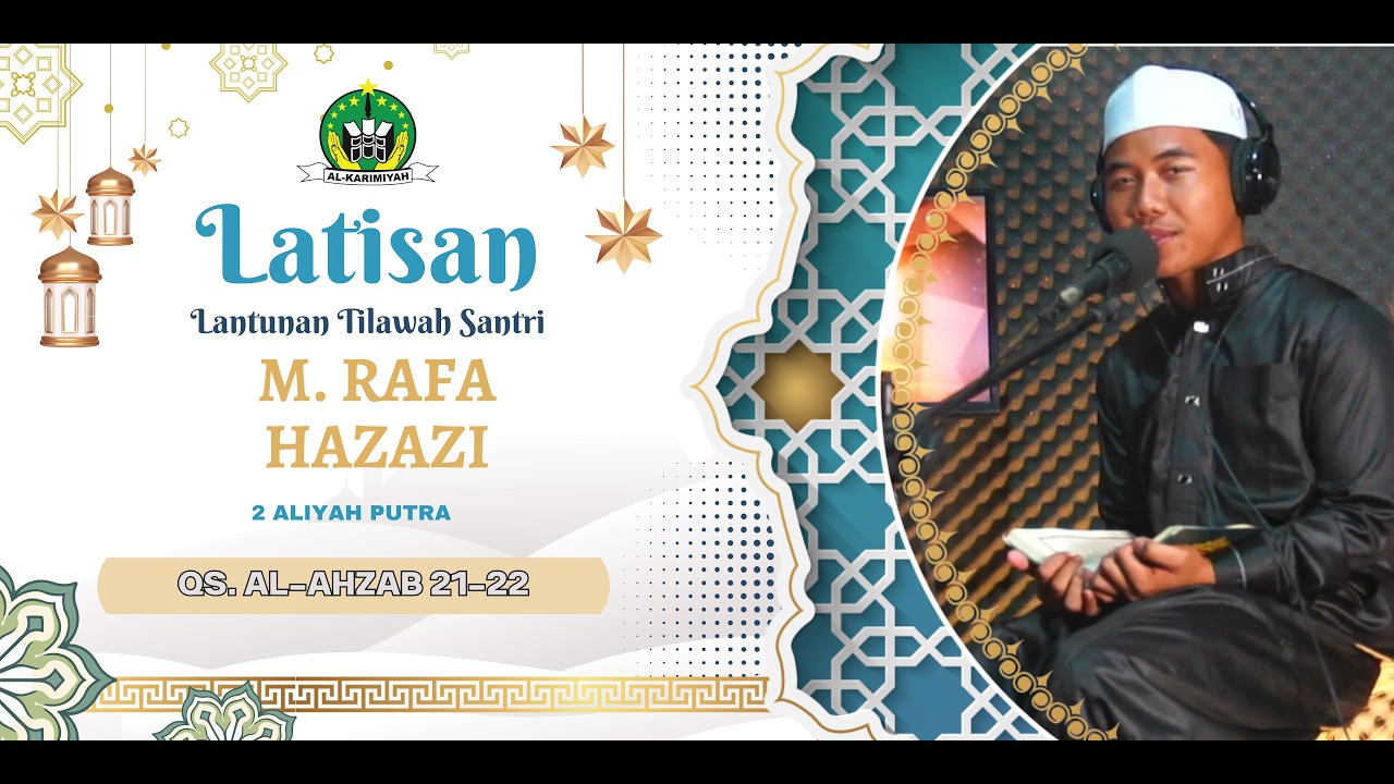 TILAWAH AL QURAN SURAT AL AHZAB 21-22 | RAFA HAZAZI 2 MA PUTRA  #RANTANG2026 #LATISAN