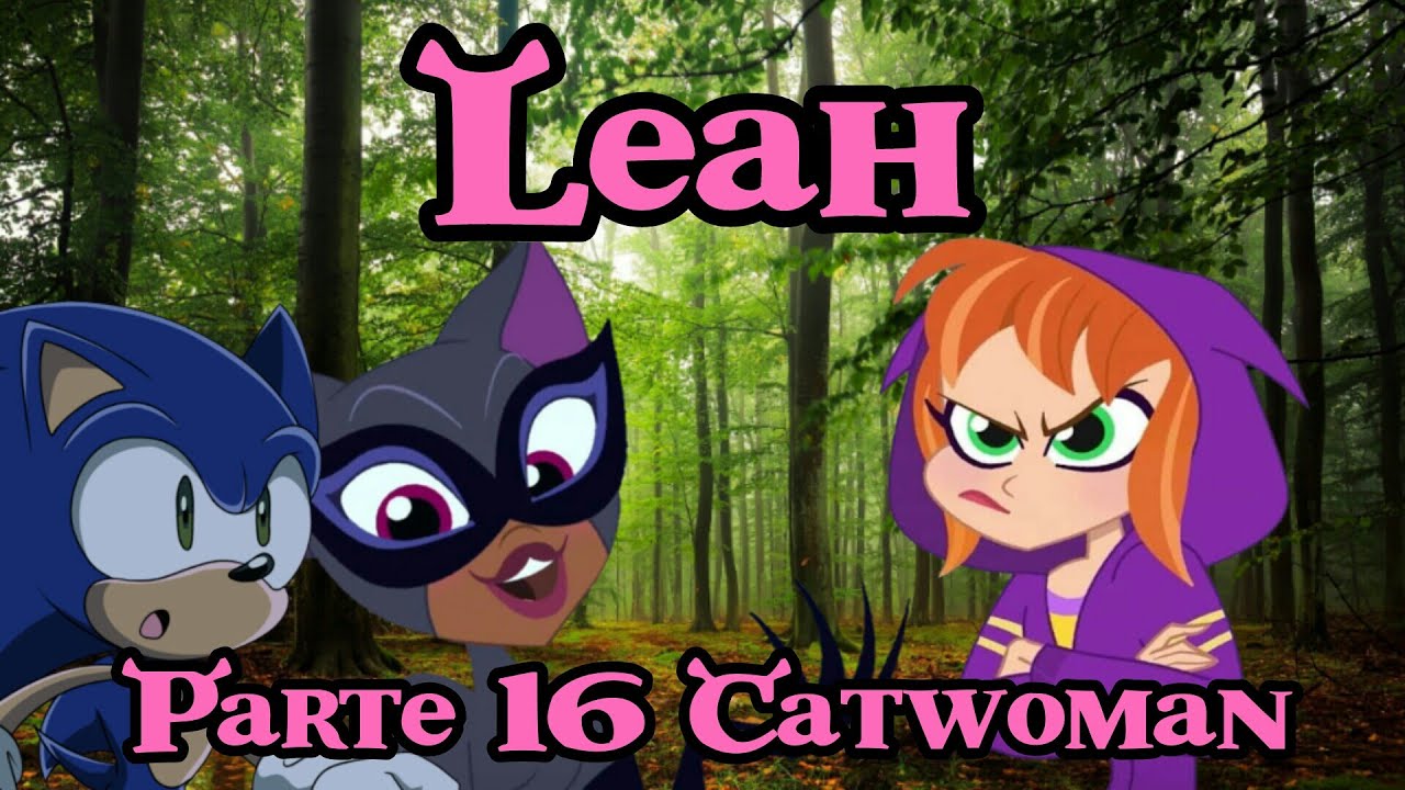 Leah (Shrek) Parte 16- Catwoman