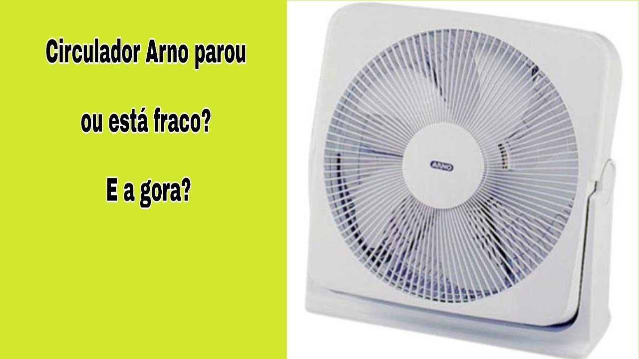 Circulador Arno  rodando fraco o que pode ser?