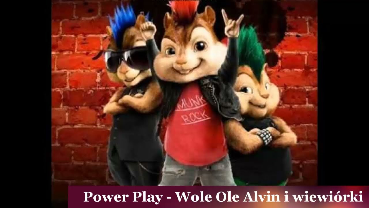 Power Play   Wole Ole Alvin i wiewiórki