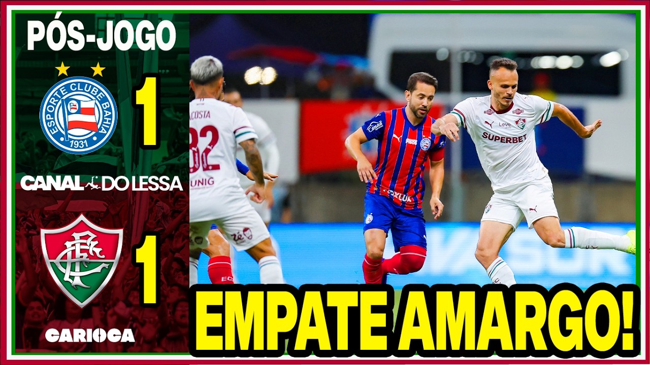 🖥️BAHIA x FLUMINENSE | TRANSMISSÃO AO VIVO | BRASILEIRÃO 2026 | DIRETO DO ESTÁDIO