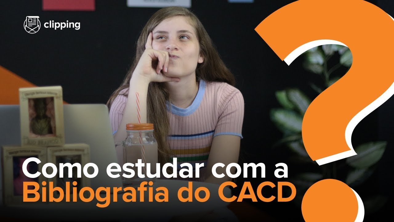 Como estudar com a Bibliografia do CACD? | Clipping