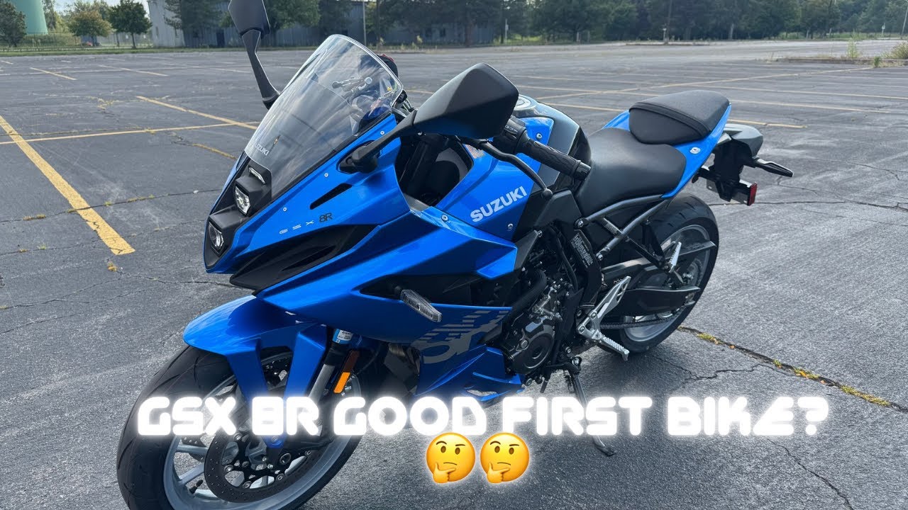 GSX -8R a good first bike???