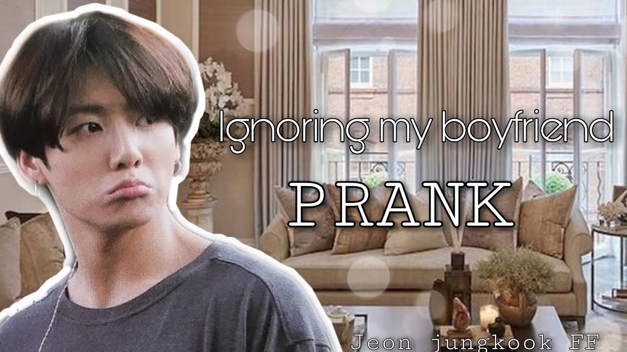 Jungkook FF Ignoring my Boyfriend |Oneshot|