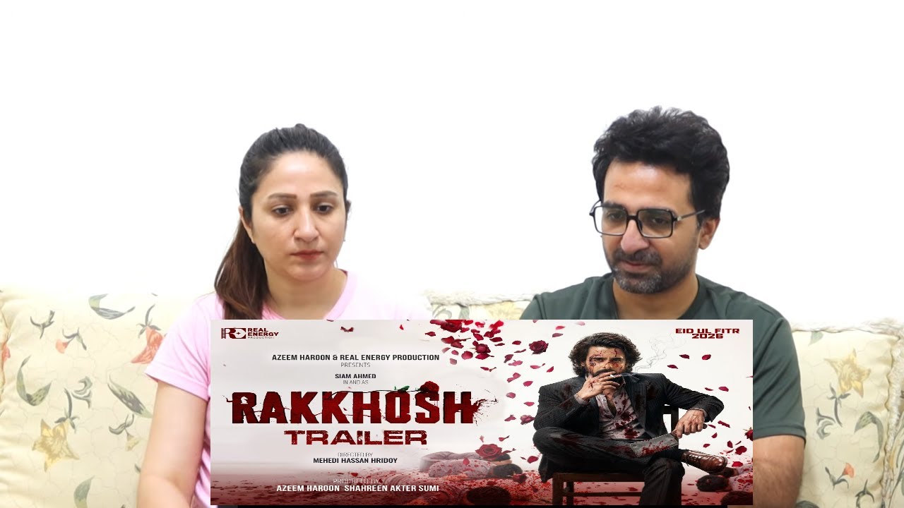 PAk Reacts to RAKKHOSH | কোপ শুরু | OFFICIAL TRAILER | SIAM | SUSMITA | EID UL FITR 2026 | REP
