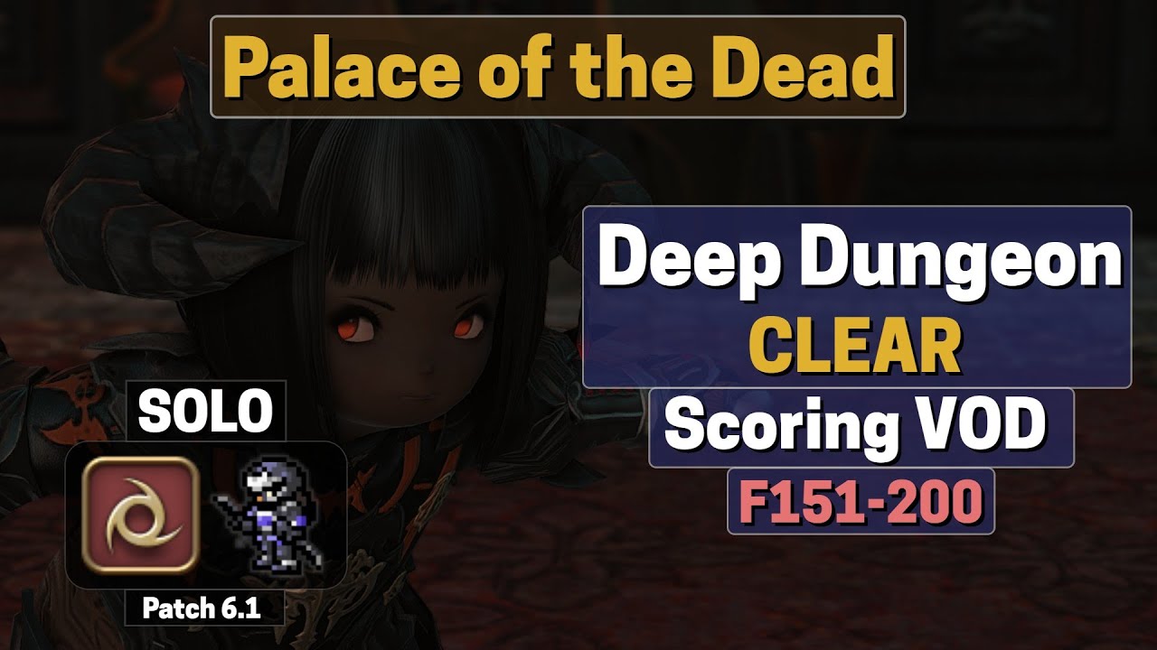 Ninja (NIN) Solo Palace of the Dead (PotD) Scoring Clear (2022-08-19)