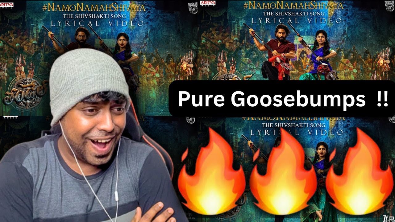 Thandel - Namo Namah Shivaya Lyrical Reaction | Naga Chaitanya, Sai Pallavi  |M.O.U| Mr Earphones