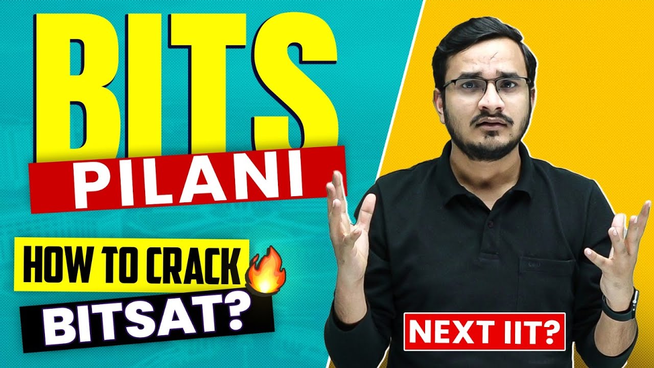 BITS Pilani 🔥How to Crack BITSAT With 300+ Marks 😍
